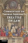 Commentary on Thomas Aquinas's Treatise on Law