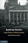 Justifying Injustice (Cambridge Studies in Constitutional Law)