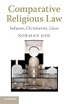 Comparative Religious Law: Judaism, Christianity, Islam