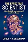 The Effective Scientist: A Handy Guide to a Successful Academic Career