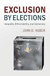 Exclusion by elections : inequality, ethnic identity, and democracy