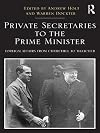 Private secretaries to the prime minister : foreign affairs from Churchill to Thatcher