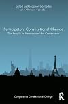 Participatory Constitutional Change: The People as Amenders of the Constitution