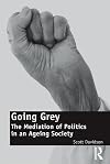 Going Grey: The Mediation of Politics in an Ageing Society