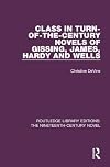Class in turn-of-the-century novels of Gissing, James, Hardy and Wells