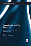 Governing global-city Singapore : legacies and futures after Lee Kuan Yew
