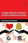Chinese-heritage students in North American schools : understanding hearts and minds beyond test scores