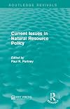 Current issues in natural resource policy