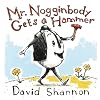Mr. Nogginbody Gets a Hammer