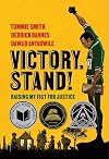 Victory. Stand! Raising My Fist for Justice