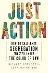 Just Action: How to Challenge Segregation Enacted Under the Color of Law