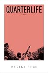 Quarterlife: A Novel