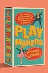 Playmakers: The Jewish Entrepreneurs Who Created the Toy Industry in America