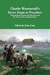 Charlie Wesencraft's Seven Steps to Freedom