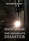 End of the Line - The Moorgate Disaster