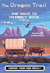 The Race to Chimney Rock (1) (The Oregon Trail)
