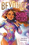 Beyoncé: Shine Your Light