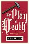 The Play of Death