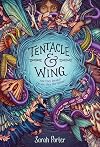 Tentacle and Wing