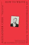 How to Write an Autobiographical Novel: Essays