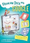 From an Idea to Google: How Innovation at Google Changed the World