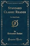 Standard Classic Reader: For Fifth Grade