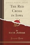 The Red Cross in Iowa Vol 2 of 2