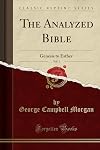 The Analyzed Bible: Genesis to Esther