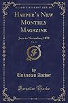Harper's New Monthly Magazine: Vol 45, June thru November 1872