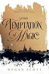 The Temptation of Magic
