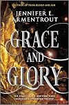 Grace and Glory