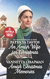 An Amish Wife for Christmas [and] Amish Christmas Memories