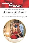 Blackmailed into the Marriage Bed (Harlequin Presents)