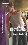 Agent Bodyguard (To Protect and Serve)