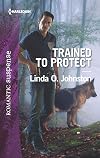 Trained to Protect