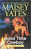 Good Time Cowboy [includes "Hard Riding Cowboy"]