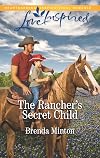 The Rancher's Secret Child (Bluebonnet Springs)