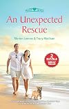 An Unexpected Rescue (Abby and the Bachelor Cop / A Bride for the Mountain Man)