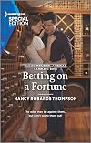 Betting on a Fortune