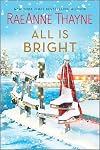 All Is Bright: A Christmas Romance (Hope's Crossing)
