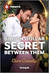 Billion-Dollar Secret Between Them (Harlequin Presents)