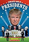 Scholastic Book of Presidents: A Book of U.S. Presidents