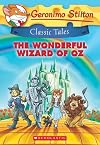 Geronimo Stilton Classic Tales The Wonderful Wizard of Oz
