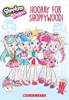 Hooray for Shoppywood!(Shopkins: Shoppies)