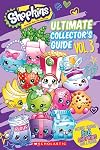 Shopkins: Ultimate Collector's Guide: Volume 3