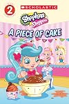A Piece of Cake (Shopkins: Shoppies)