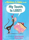 My Tooth Is LOST!