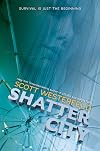Shatter City