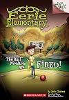 The Hall Monitors Are Fired!: A Branches Book (Eerie Elementary #8) (8)