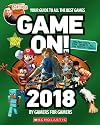 Game On! 2018: All the Best Games: Awesome Facts and Coolest Secrets